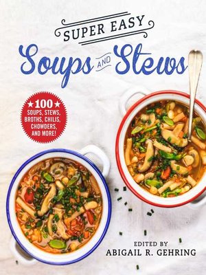 Super Easy Soups and Stews - ebook